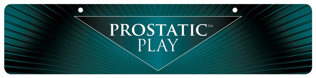 Prostatic Play Display Sign